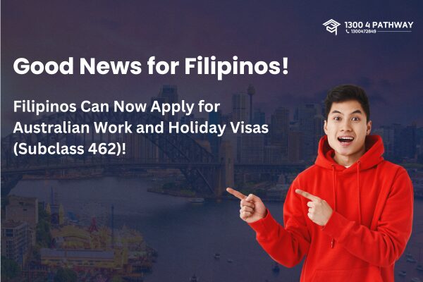 Filipinos Can Now Apply for Australian Work and Holiday Visas (Subclass 462)!