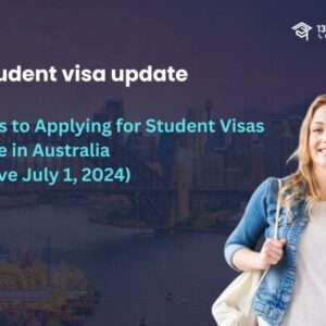 Important Update: Changes to Applying for Student Visas Onshore in Australia (Effective July 1, 2024)