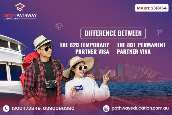 Difference Between the 820 & 801 Partner Visa