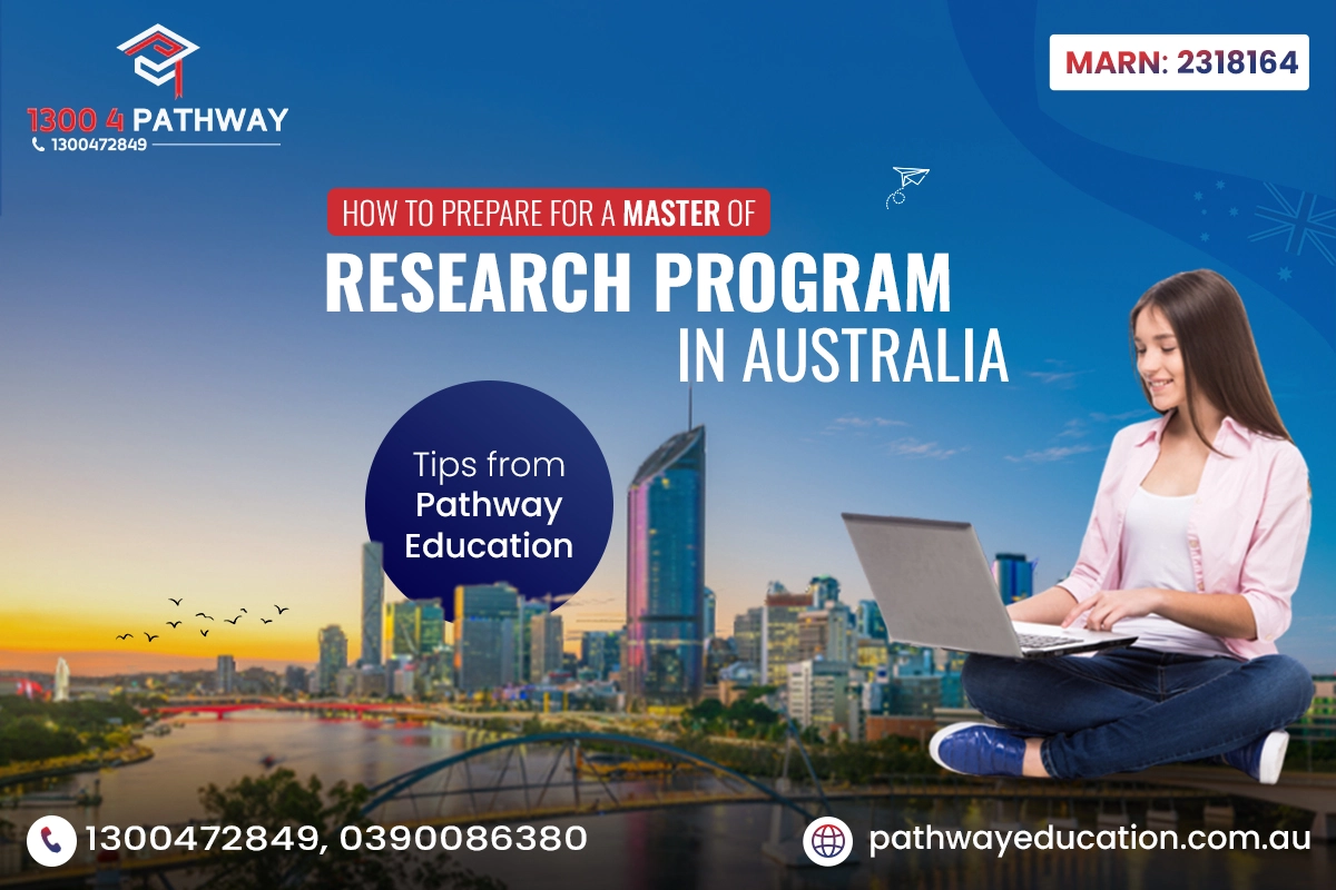 How to Prepare for Master of Research Program in Australia