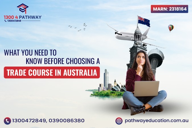 What You Need to Know Before Choosing a Trade Course in Australia